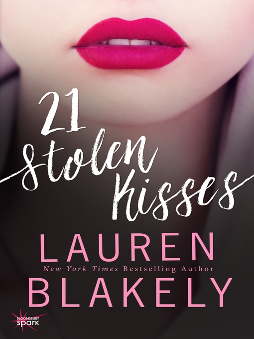 Title details for 21 Stolen Kisses by Lauren Blakely - Available